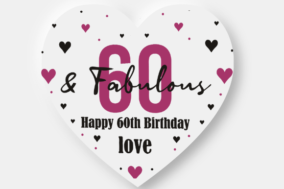 60TH BIRTHDAY GIFT Graphic Design for Crafts