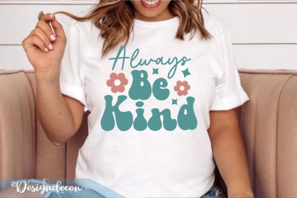 Always Be Kind Retro SVG for Crafts and Graphics