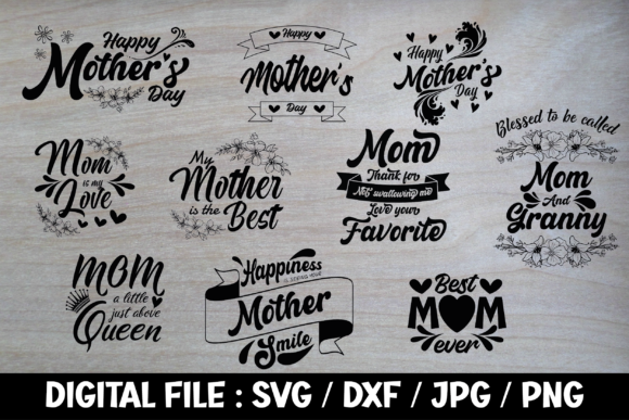 Mother’s Day Quote Bundle for Crafts and Graphics