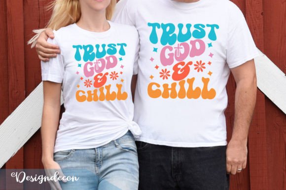 Trust God and Chill Retro Wavy SVG Tee for Crafts