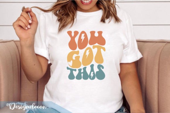 You Got This Retro Wavy Sublimation SVG for Crafts and Graphics